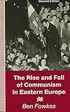 Rise and fall of communism in Eastern Europe