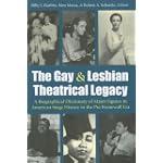 The Gay and Lesbian Theatrical Legacy