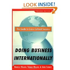 Doing Business Internationally, Second Edition: The Guide To Cross-Cultural Success