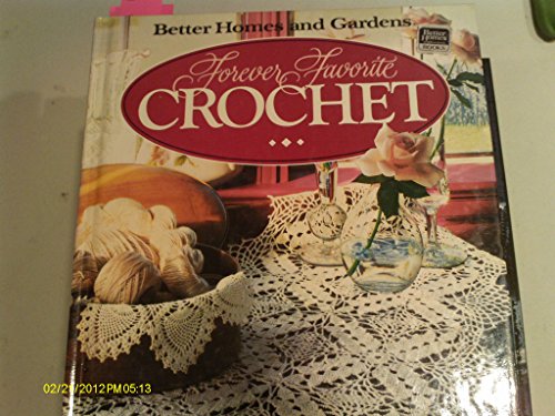Better Homes And Gardens Forever Favorite Crochet