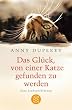 Das Gl�ck, von einer Katze gefunden zu werden: Eine Liebeserkl�rung