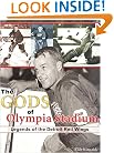 The Gods of Olympia Stadium: Legends of the Detroit Red Wings