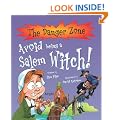 Danger Zone: Avoid Being a Salem Witch