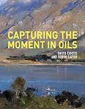 Capturing the Moment in Oils