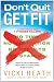 Don't Quit Get Fit: Overcoming the 4 Fitness Killers (No Time, No Motivation, No Results, No Stamina) (First Place 4 Health)