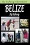 Fly Fishing Adventure, Belize Fly Fishing