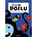 Petit Poilu, Tome 1 : La sir�ne gourmande