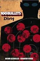 100 Bullets: Dirty
