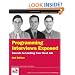 Programming Interviews Exposed: Secrets to Landing Your Next Job, 2nd Edition (Programmer to Programmer)