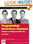 Programming Interviews Exposed: Secrets to Landing Your Next Job, 2nd Edition (Programmer to Programmer)