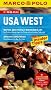 MARCO POLO Reisef�hrer USA West: Rafting: Abenteuer auf dem wilden Fluss. Im Schlauchboot �ber die Stromschnellen des Colorado. Reiten mit den Cowboys. Ranchbesuch in den Rockies