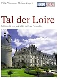 DUMONT KUNST REISEFÜHRER Tal der Loire: Schlösser, Kirchen und Städte im