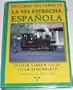 Recuerdo del vapor en la via estrecha espanola =: Spanish narrow gauge steam remembered (Spanish Edition)