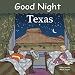 Good Night Texas (Good Night Our World series)