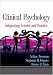 Clinical Psychology: Integrating Science and Practice