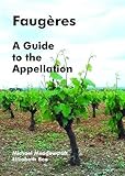 Faugères : a guide to the appellation