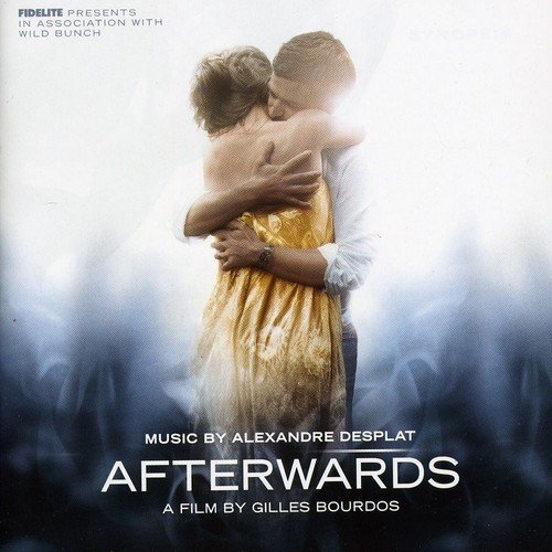 Afterwards/Et Apres Alexandre Desplat