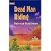 Dead Man Riding (Thumbprint Mysteries)