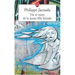 Vie et mort de la jeune fille blonde