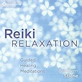 Reiki Relaxation: Guided Healing Meditations