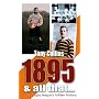 1895 And All That...: Inside Rugby League's Hidden History