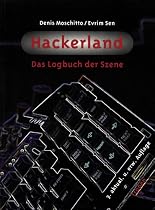 Hackerland: Das Logbuch der Szene