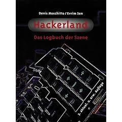 Hackerland: Das Logbuch der Szene