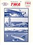 Fly the Finest Fly TWA: A Pictorial History of Trans World Airlines, 1925-1987