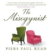 The Misogynist | [Piers Paul Read]