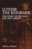 Buy : Luther the Reformer Paper Edit