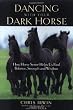 Dancing with Your Dark Horse: How Horse Sense Helps Us Find Balance, Strength, and Wisdom
