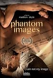 Phantom Images [DVD]