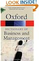 A Dictionary of Business and Management (Oxford Paperback Reference)