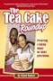 The Tea Cake Roundup