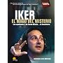 Iker, el mago del misterio (Investigacion Abierta) de Antonio Luis Moyano