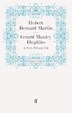 Gerard Manley Hopkins: A Very Private Life