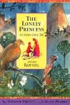 The Lonely Princess and Also Rapunzel (Once Upon a World)