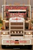Rollover Trucker: Recipes to Prevent Disaster (Volume 1)