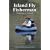 Island Fly Fisherman: Vancouver Island (Island Fisherman)