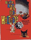 Kreative Krafts for Kids Holidays (Volume II)