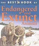 The Best Book of Endangered and Extinct Animals