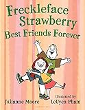 Freckleface Strawberry : best friends forever