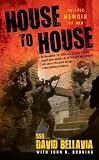 House to House: An Epic Memoir of War (Edition Reprint) by Bellavia, David [MassMarket(2008£©]