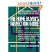 The Home Buyer's Inspection Guide: Everything You Need to Know to Save $$ and Get A Better House