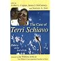 The Case of Terri Schiavo: Ethics at the End of Life