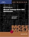 70-284 MCSE Guide to Microsoft Exchange Server 2003 Administration