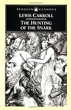 The Hunting of the Snark (Penguin Classics)
