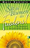 Produkt-Bild: S&auml;t die Blumen des Friedens!