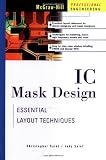 IC Mask Design: Essential Layout Techniques