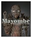 Mayombe: Ritual Statues from Congo